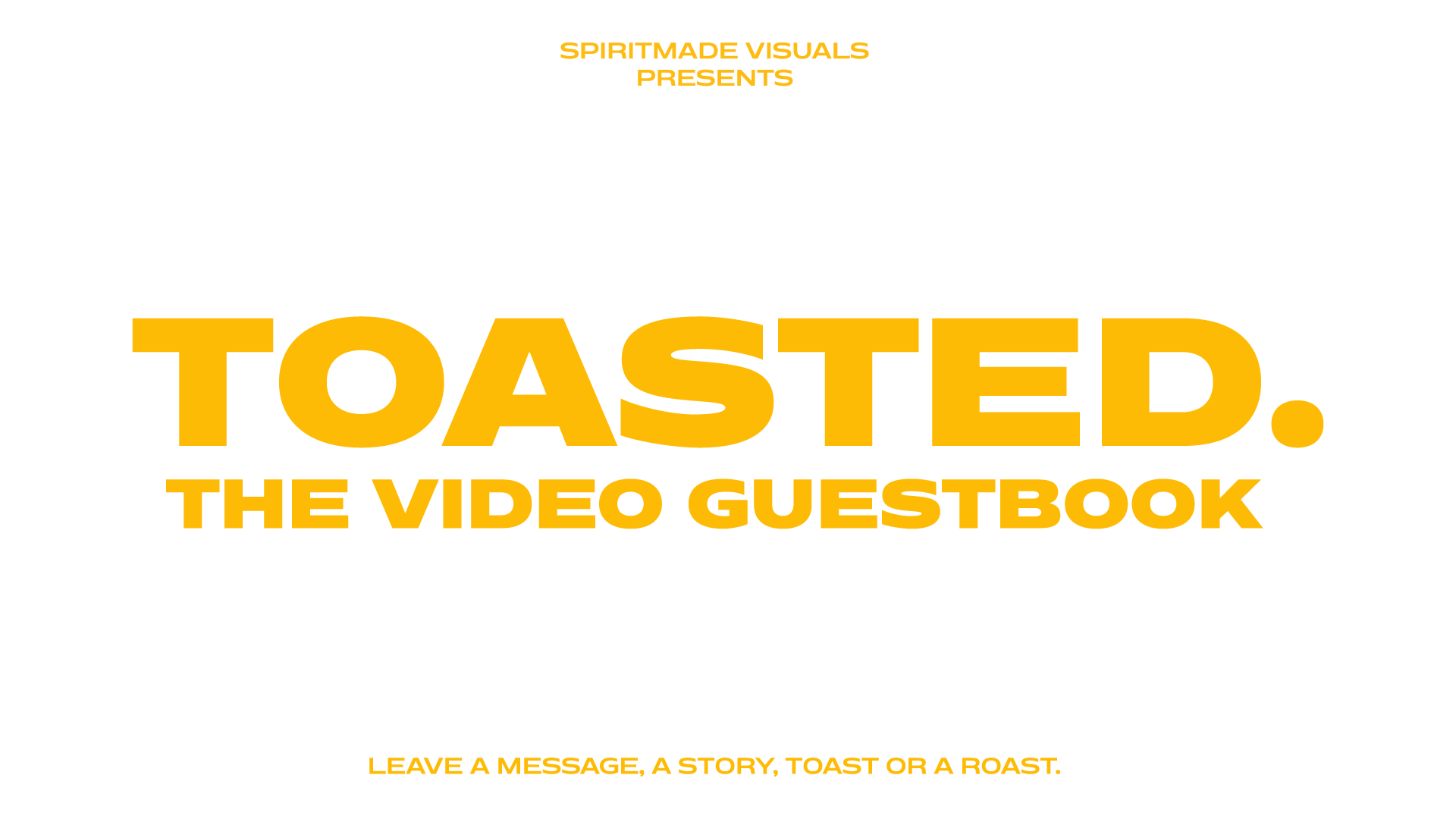 Toasted Video Guestbook